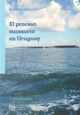 El proceso sucesorio en Uruguay