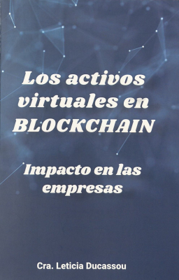 Los activos virtuales en Blockchain : impacto en empresas