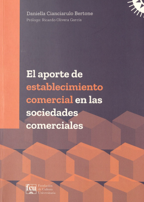 El aporte de establecimiento comercial en las sociedades comerciales