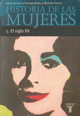 Historia de las mujeres. v.5 : el siglo XX