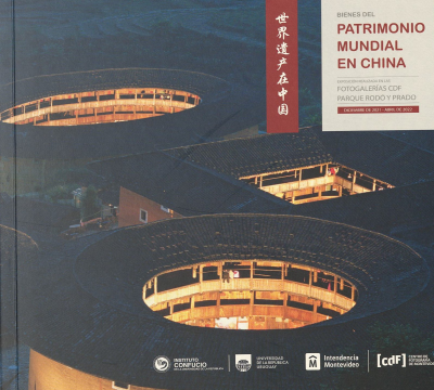 Bienes del patrimonio mundial en China : selección de fotografías