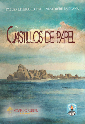 Castillos de papel : trabajos del Taller "Entre-textos"