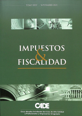 Revista CADE : Impuestos & Fiscalidad, T.XXIV - Nov. 2023