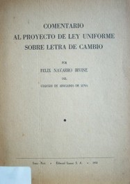 Comentario al proyecto de ley uniforme sobre letra de cambio
