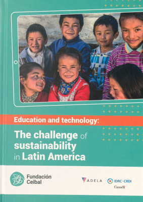 Education and technology : the challenge of sustainability in Latin America