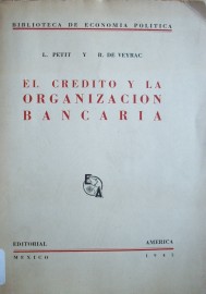 El crédito y la Organización Bancaria