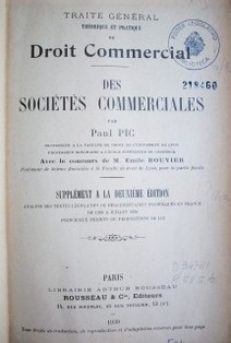 Traité général théorique et pratique de droit commercial : des sociétés commerciales : supplement a la deuxième edition