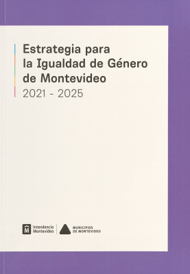 Estrategia para la igualdad de genero de Montevideo : 2021-2025