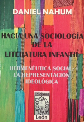 Hacia una sociología de la literatura infantil : hermenéutica social : la representación ideológica