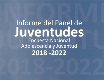 Informe del panel de juventudes : ENAJ 2018-2022