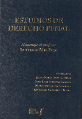 Estudios de derecho penal : homenaje al profesor Santiago Mir Puig