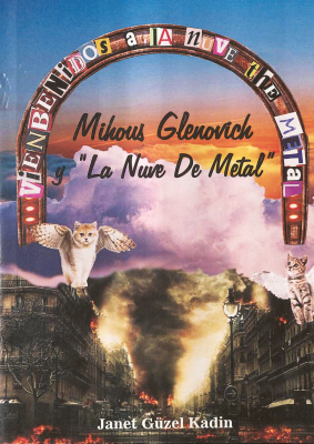 Mihous Glenovich y la "nuve de metal"