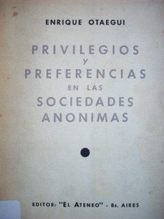 Privilegios y preferencias en las sociedades anónimas : proyecto de reformas al Código de Comercio