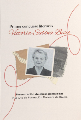 Primer concurso literario "Victoria Sabina Bisio"