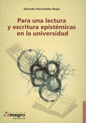 Para una lectura y escritura epistémicas en la universidad