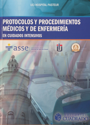 Protocolos y procedimientos médicos y de enfermería en cuidados intensivos