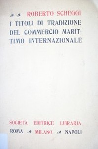 I titoli di tradizione del commercio marittimo internazionale