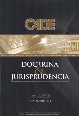 Revista CADE : Doctrina & Jurisprudencia, T.LXVIII - Dic. 2023