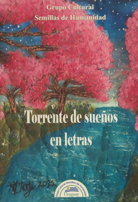 Torrente de sueños en letras : poesía - narrativa - niños y adolescentes