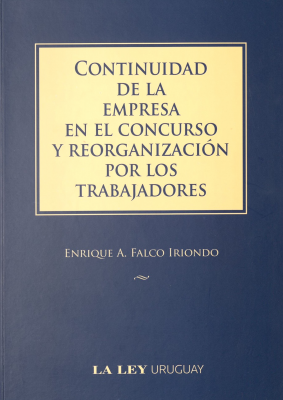 Continuidad de la empresa en el concurso y reorganización por los trabajadores