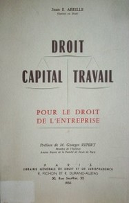 Droit capital travail : pour le Droit de l'entreprise