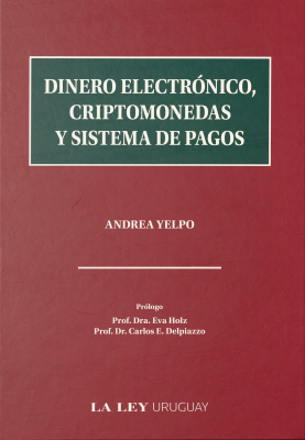 Dinero electrónico, criptomonedas y sistema de pagos