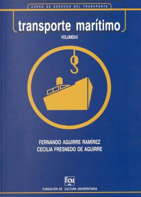 Transporte marítimo. v.2 : sujetos de derecho marítimo, siniestros marítimos
