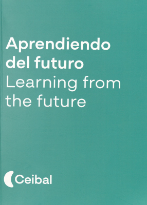 Aprendiendo del futuro = Learning from the future