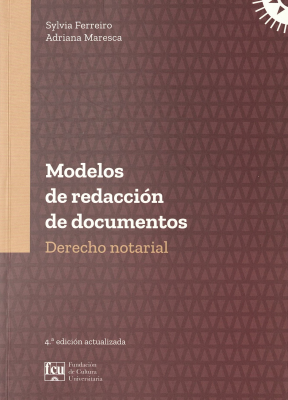 Modelos de redacción de documentos : derecho notarial