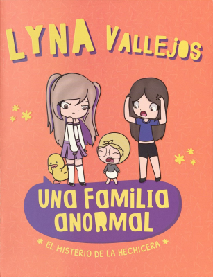 Una familia anormal : el misterio de la hechicera