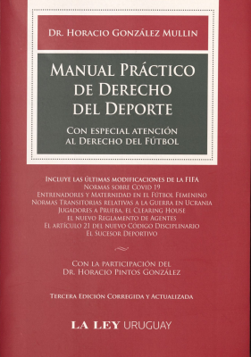 Manual práctico de Derecho del Deporte : con especial atención al Derecho del fútbol