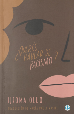 ¿Querés hablar de racismo?