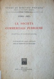 Le società commerciali pubbliche : (natura e costituzione)