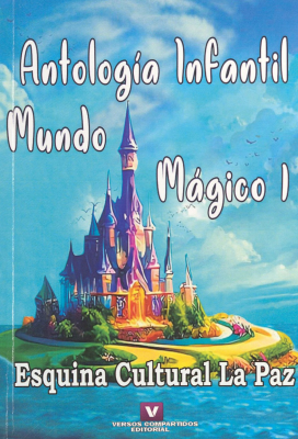 Antología infantil mundo mágico I