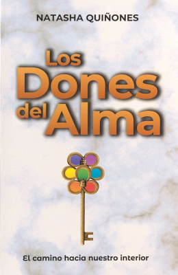 Los Dones del Alma : "el camino hacia nuestro interior"