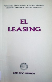 El leasing : aspectos privatísticos y tributarios