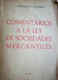 Comentarios a la ley de sociedades mercantiles