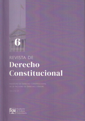 Revista de Derecho Constitucional, Nº6 (2023) - Dic. 2023