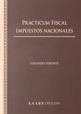 Practicum Fiscal : impuestos Nacionales