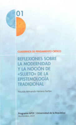 Reflexiones sobre la modernidad y la noción de "sujeto" de la epistemología tradicional