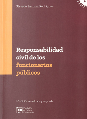 Responsabilidad civil de los funcionarios públicos