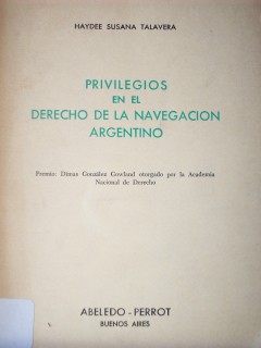 Privilegios en el Derecho de la Navegación Argentino