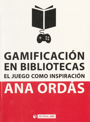 Gamificación en bibliotecas : el juego como inspiración