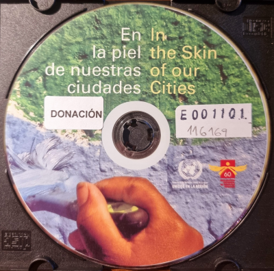 En la piel de nuestras ciudades = In the Skin of Our Cities