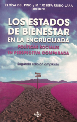 Los Estados de bienestar en la encrucijada : políticas sociales en perspectiva comparada