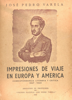 Impresiones de viaje en Europa y América : correspondencia literaria y crítica 1867-1868