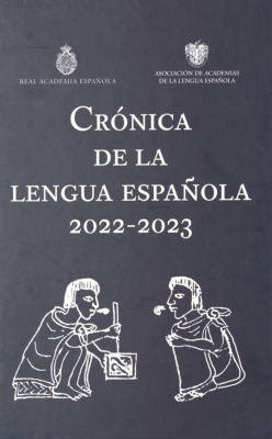 Crónica de la lengua española : 2022-2023