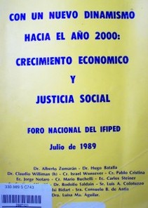 Con un nuevo dinamismo hacia el año 2000 : crecimiento económico y justicia social