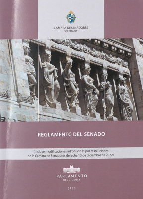 Reglamento del Senado : aprobado en sesión de la Cámara de Senadores de fecha 13 de diciembre de 2018