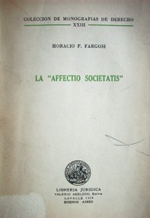 La "Affectio Societatis"